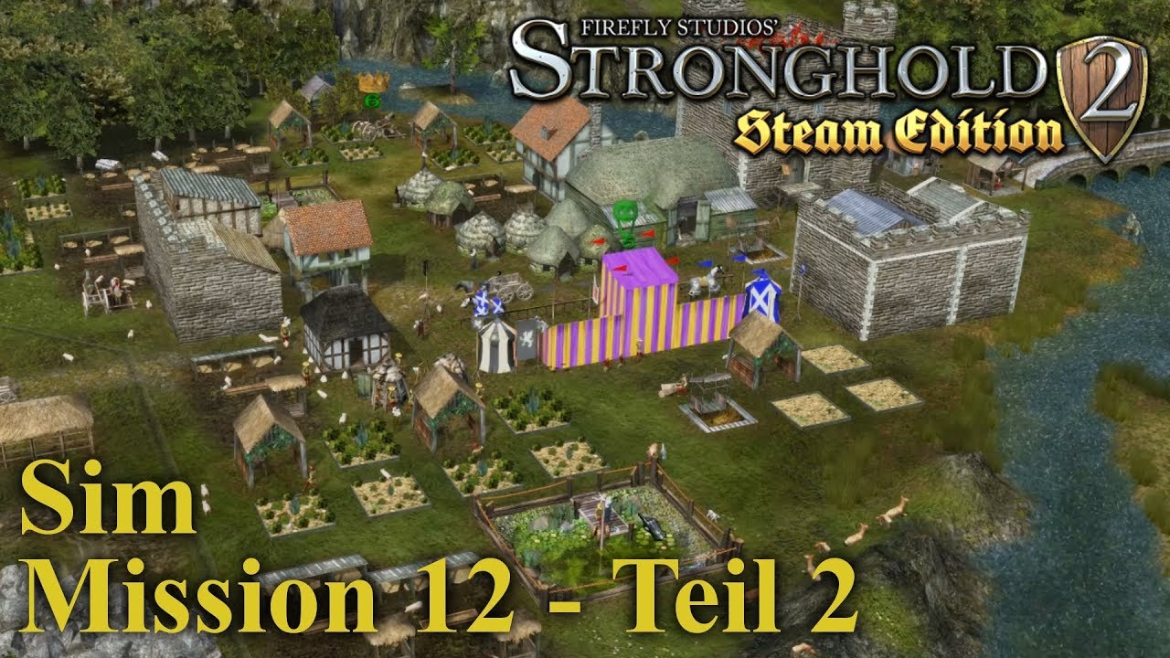 stronghold 2 steam edition walkthrough